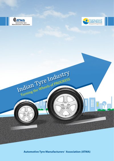 Indian Tyre Industry Turning the Wheels of Progress